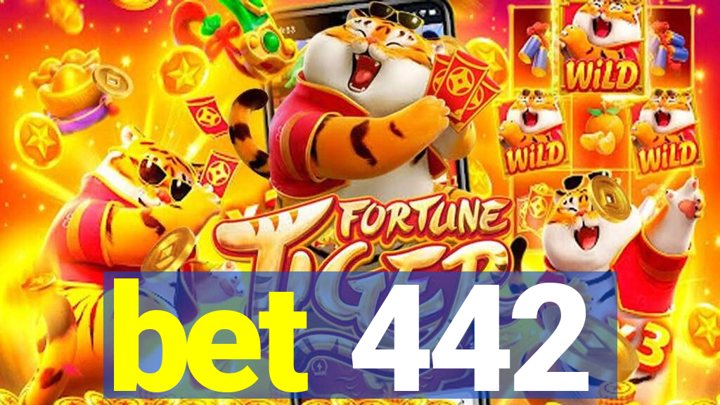 bet 442